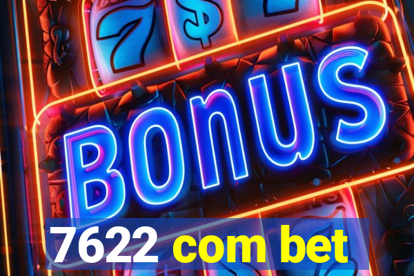 7622 com bet